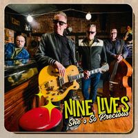 Nine Lives - She's So Precious