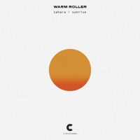 Warm Roller - Sahara / Sunrise