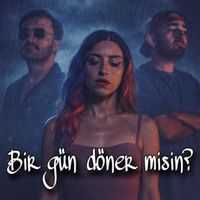 Touche - Bir Gün Döner misin?