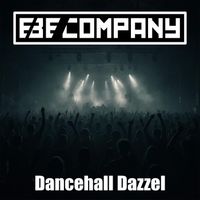 EBE Company - Dancehall Dazzel