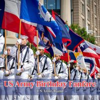 US Army Band - US Army Birthday Fanfare