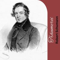 Robert Schumann - Träumerei