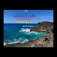 Jerry Harris - Spiritual Chants