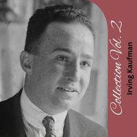Irving Kaufman - Collection Vol. 2