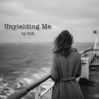 Zoe - Unyielding Me
