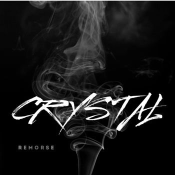 Remorse - Crystal (Explicit)