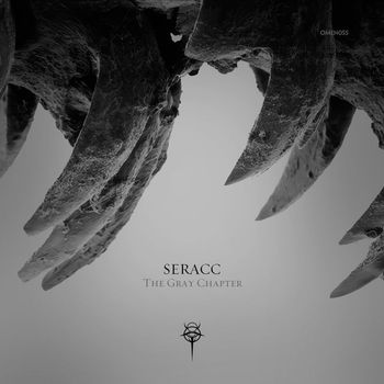 Seracc - The Gray Chapter