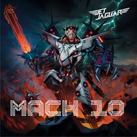 Jet Jaguar - Mach 10 (Explicit)