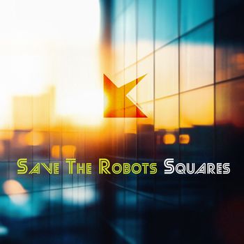 Save The Robots - Squares