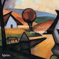 Martin Roscoe - Dohnányi: The Complete Solo Piano Music, Vol. 2