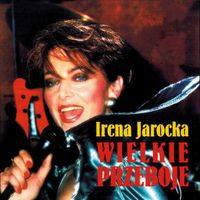 Irena Jarocka - Największe przeboje
