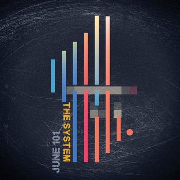 June 101 - The System