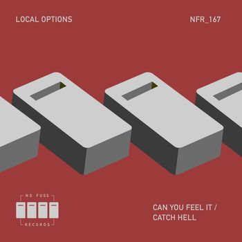 Local Options - Can You Feel It / Catch Hell