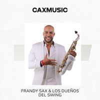 Frandy Sax - Frandy Sax & Los Dueños Del Swing