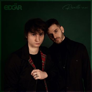 Edgär - Réveille-moi