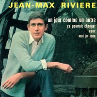 Jean-Max Rivière - Moi je joue