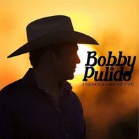 Bobby Pulido - Inesperadamente
