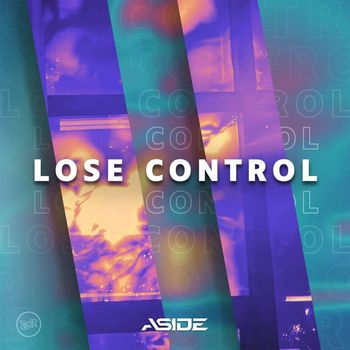 Aside - Lose Control