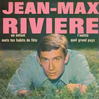 Jean-Max Rivière - L'amitié