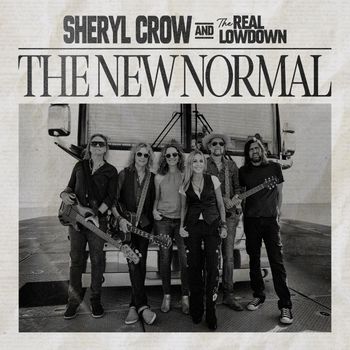 Sheryl Crow - The New Normal