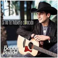 Bobby Pulido - Si No Te Hubiera Conocido