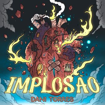 Dani Torres - Implosão