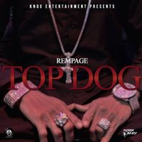 Rempage - Top Dog