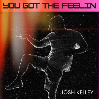 Josh Kelley - You Got The Feelin