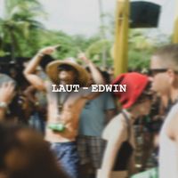 EDWIN - Laut
