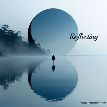 Ingo Herrmann - Reflecting