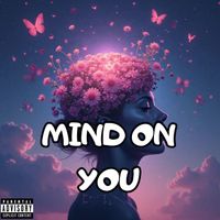 Misen - Mind On You (Explicit)