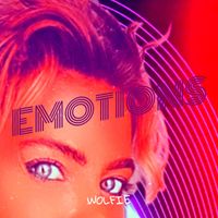 Wolfie - Emotions (Explicit)