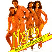 Mystic - Disco Anthology (Remastered 2025)