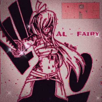 AL - Fairy (Explicit)