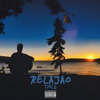 Dels - Relajao (Explicit)