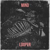 Looper - Mind