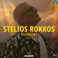 Stelios Rokkos - Thimame (Reload)