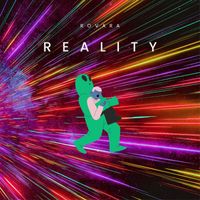 Rovara - Reality
