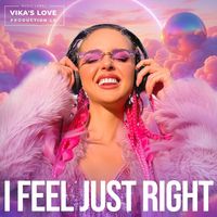 Vika Shevi - I Feel Just Right
