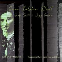 Gary Smith - Green Dolphin Street