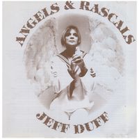 Jeff Duff - Angels & Rascals