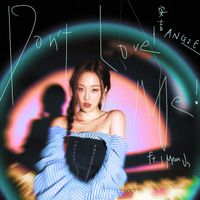Angie ft. I Mean Us - Don't Love Me!