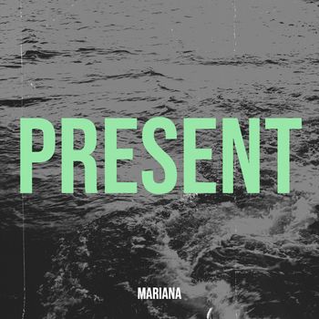 Mariana - Present