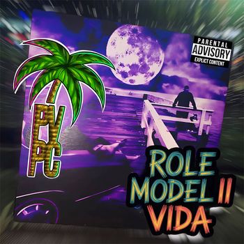 Vida - Role Model II (Explicit)