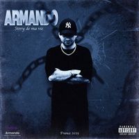 Armando - Story De Ma Vie (Explicit)