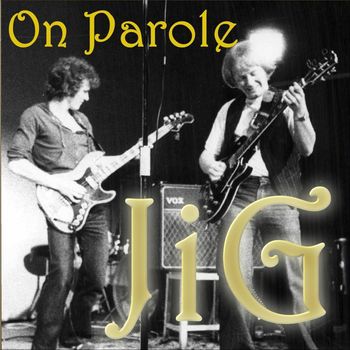 On Parole - Jig