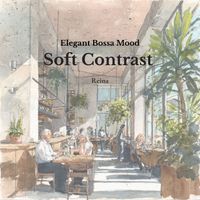 Reina - Elegant Bossa Mood - Soft Contrast