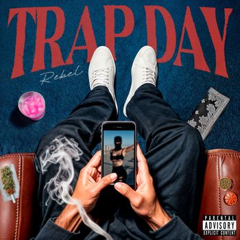 REBEL - Trap day (Explicit)