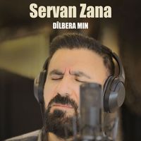Servan Zana - Dîlbera Min