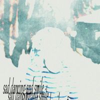 bobs - Sad Dance and Smiling